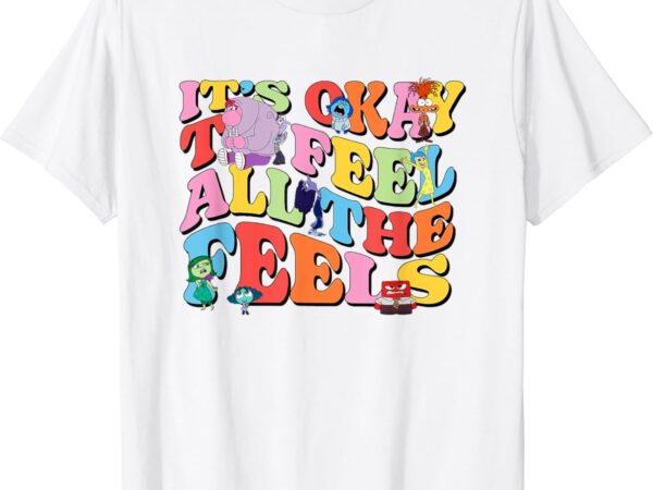 Disney pixar inside out 2 it’s okay to feel all the feels t-shirt