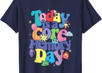 Disney Pixar Inside Out 2 Today Is A Core Memory Day Poster T-Shirt