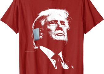 Donald Trump 2024 Ear Bandage Shot at Election Rally America T-Shirt