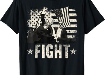 Donald Trump 2024 Fight Fight Fight Donald Trump Fist Pump T-Shirt