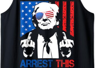 Donald Trump Arrest This Fingers 2024 Election Pro Trump Tank Top t shirt vector illustration