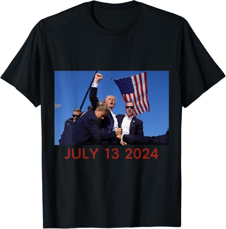 Donald Trump July 13 2024 T-Shirt