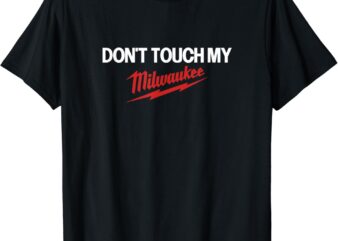 Dont Touch My Tool Construction Site Jig Hammer Cordless Screwdriver Fan T-Shirt