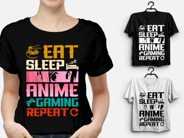 Eat sleep anime gaming repeat t-shirt design