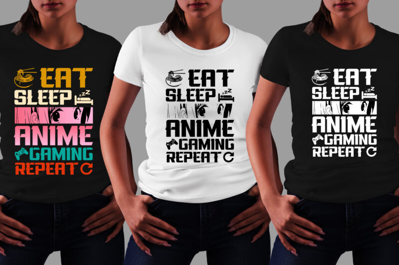 Eat Sleep Anime Gaming Repeat T-Shirt Design