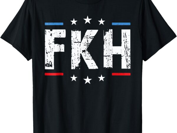 Fkh political humor f kamala harris conservative republican t-shirt