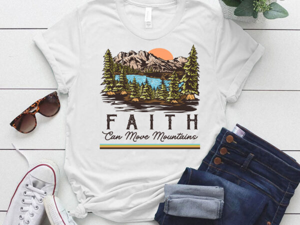 Faith can move mountain retro christian vintage religious gift lts-d t shirt graphic design