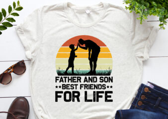 Father And Son Best Friends For Life T-Shirt Design