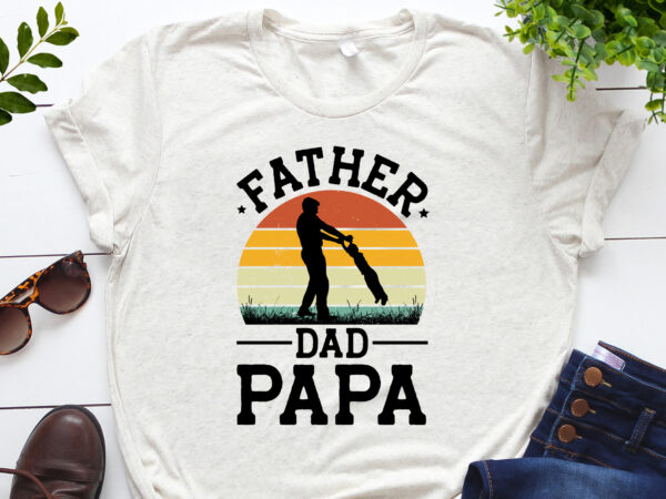 Father dad papa t-shirt design