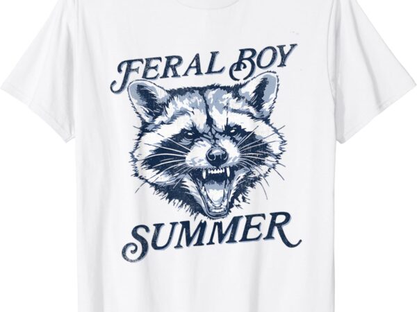 Feral boy summer funny raccoon meme trash panda raccoon t-shirt