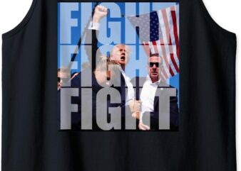 Fight Fight Fight For Donald Trump 2024 USA Election Voting Tank Top