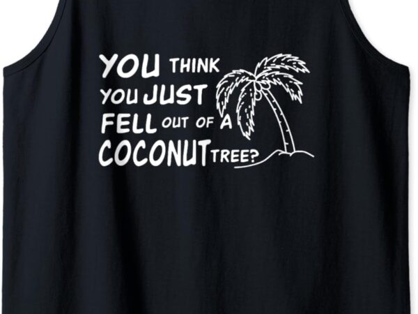 Funny coconut tree kamala harris political humor tank top t shirt graphic design