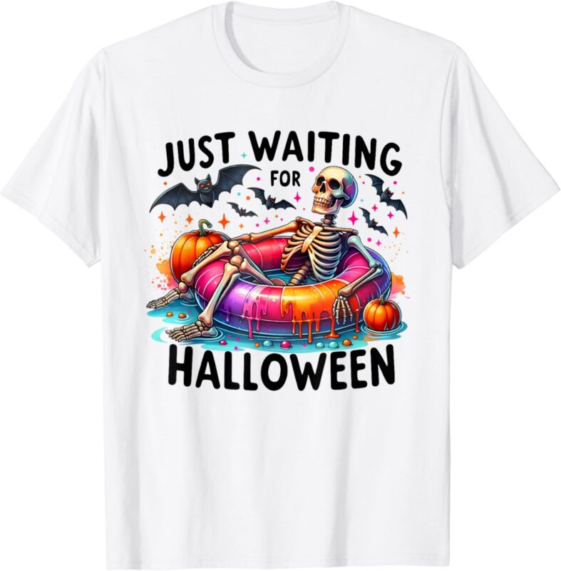 Funny Just Waiting For Halloween Skeleton Spooky Vibe Summer T-Shirt