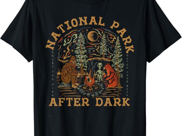 Funny national park after dark t-shirt