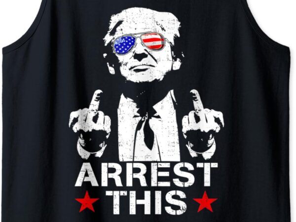 Funny trump arrest this 2024 convicted felon tank top t shirt graphic design