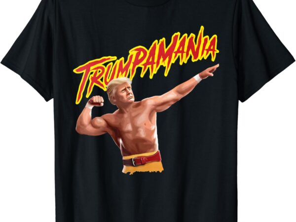 Funny trumpmania wrestling meme 2024 t-shirt