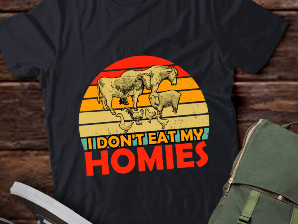 Funny vegan i don’t eat my homies animals farm gift lts-d t shirt graphic design