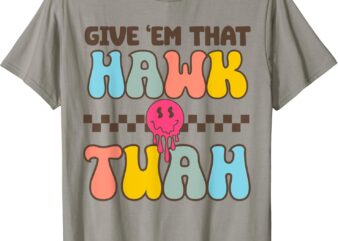 Funny Viral Video western Country Accent Hawk Tush Meme T-Shirt