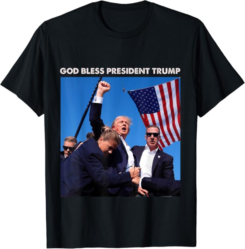 God Bless President Trump, Shooting at Donald Trump Rally T-Shirt