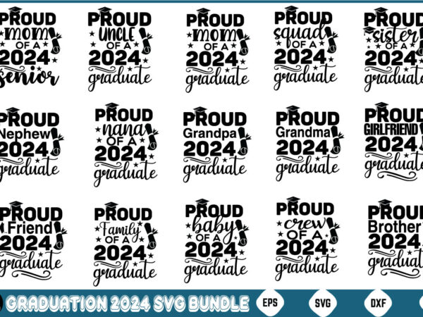 Graduation 2024 svg bundle | funny graduation svg bundle class of 2024 svg bundle senior 2024 svg graduation svg bundle senior svg graduatio t shirt design template