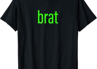 Green Brat T-Shirt