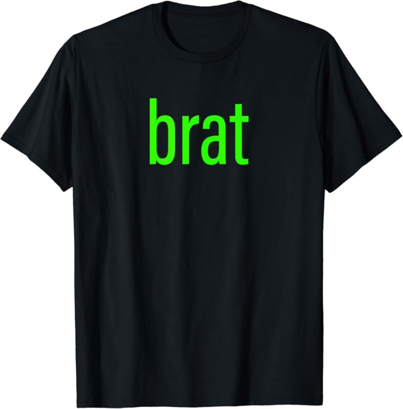 Green Neon Brat Funny Saying Men Women