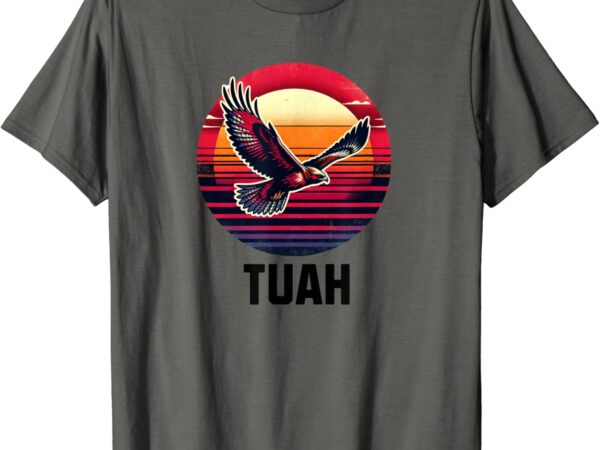 Hawk tuah hawk tush t-shirt