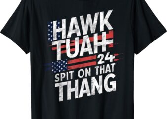 Hawk Tauh Inspirational Patriotic Design T-Shirt