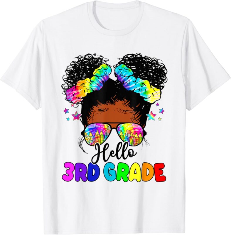 Hello 3rd Grade Black Messy Bun Girls Kids Back To School T-Shirt