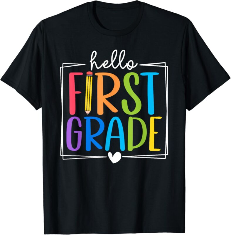 Hello First Grade Team 1st Grade Back to School Teacher Kids T-Shirt