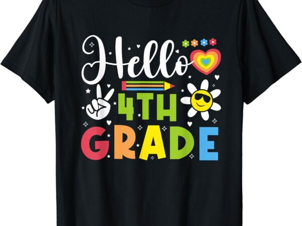 Hello fourth 4th grade happy first day of school girls t-shirt