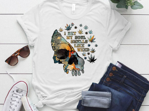 I bet my soul smells like weed skull weed lover weed leaf lts-d t shirt design for sale