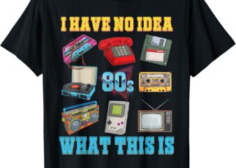 I Have No Idea What This Is Kids 70s 80s 90s theme outfit T-Shirt