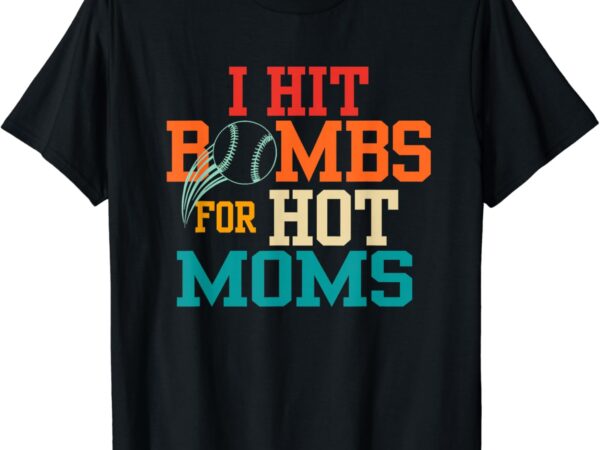 I hit bombs for hot moms apparel is a funny design and a great option which is suitable for all of us