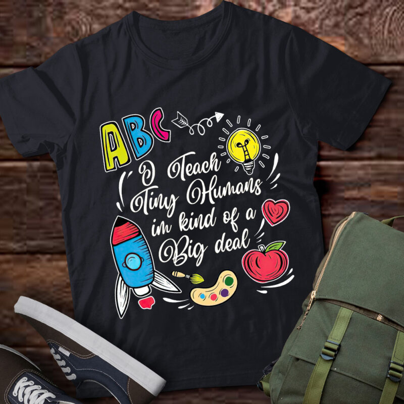 I Teach Tiny Humans Back To School Teaching Lover Gift lts-d