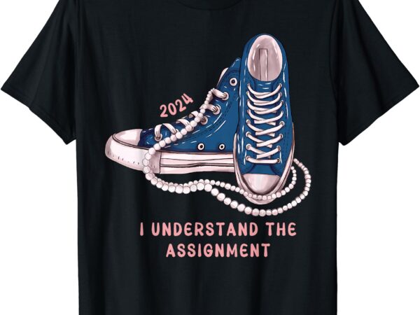 I understand the assignment vote blue election 2024 t-shirt