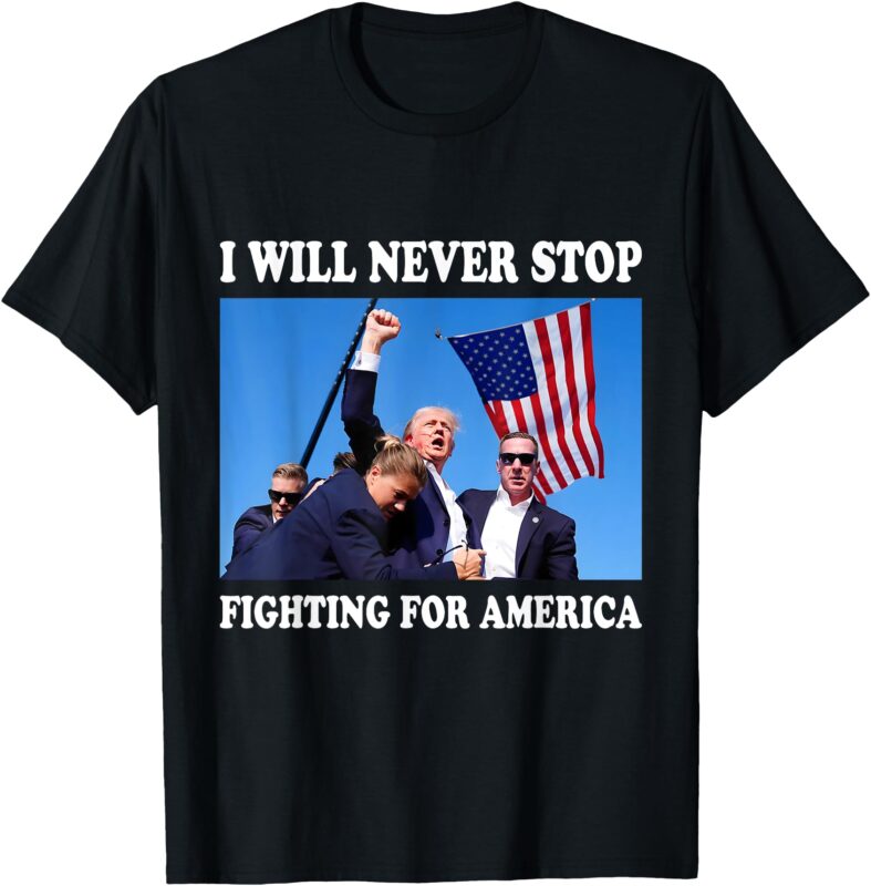 I WILL NEVER STOP T-Shirt