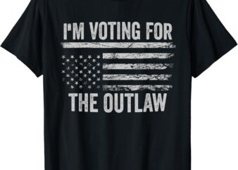 I’m Voting for The Outlaw 2024 us flag T-Shirt