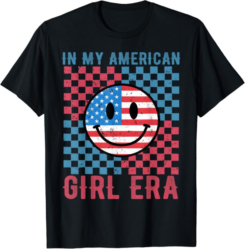 In My American Girl Era Retro 4th of July Shirt Patriotic T-Shirt