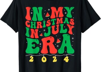 In My Christmas In July Era Groovy Xmas Summer Men Women T-Shirt
