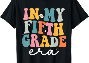 In My Fifth Grade Era Kids Back To School 5th Grade Teacher T-Shirt