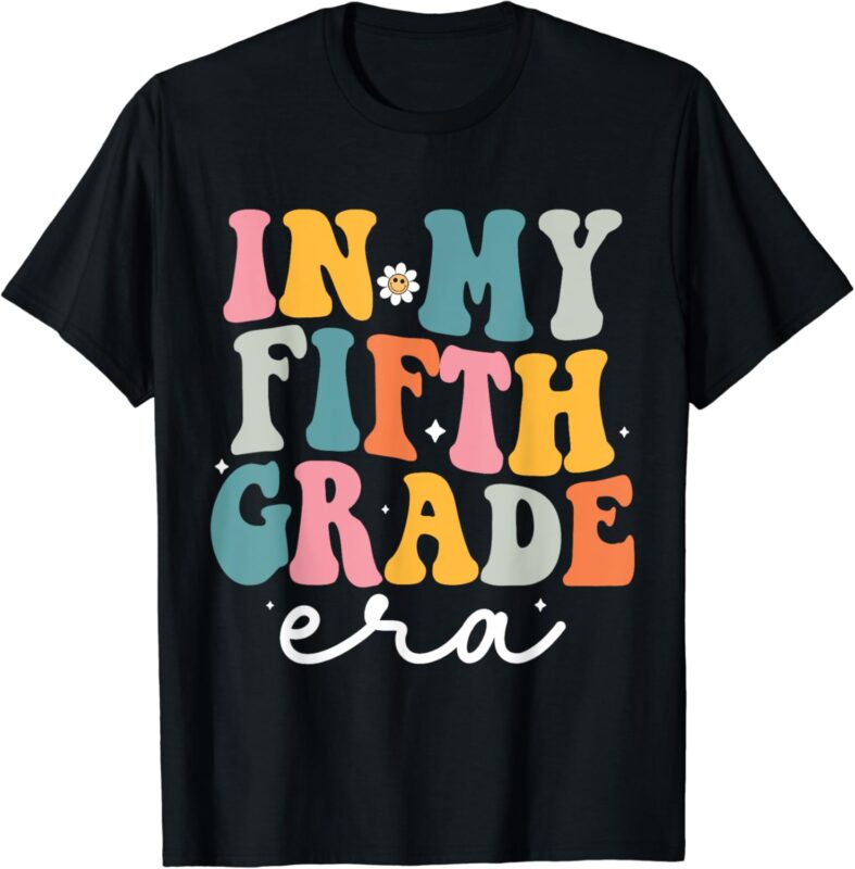 In My Fifth Grade Era Kids Back To School 5th Grade Teacher T-Shirt