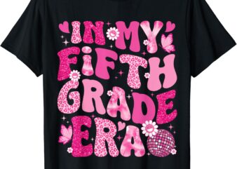 In My Fifth Grade Era Teachers Women Back To School Girls T-Shirt