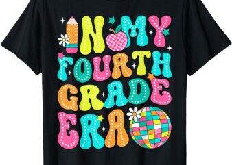 In My Fourth Grade Era 4th Grade Girl Teacher Back To School T-Shirt