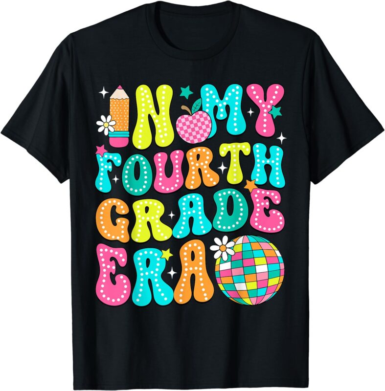 In My Fourth Grade Era 4th Grade Girl Teacher Back To School T-Shirt