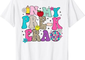 In My Pre-K Era Back To School Retro Groovy Preschool T-Shirt