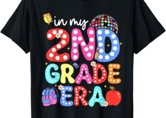 In My Second 2nd Grade Era, cute second grade girls teacher T-Shirt