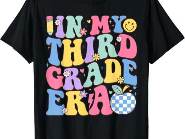 In my third grade era groovy back to school teachers kids t-shirt