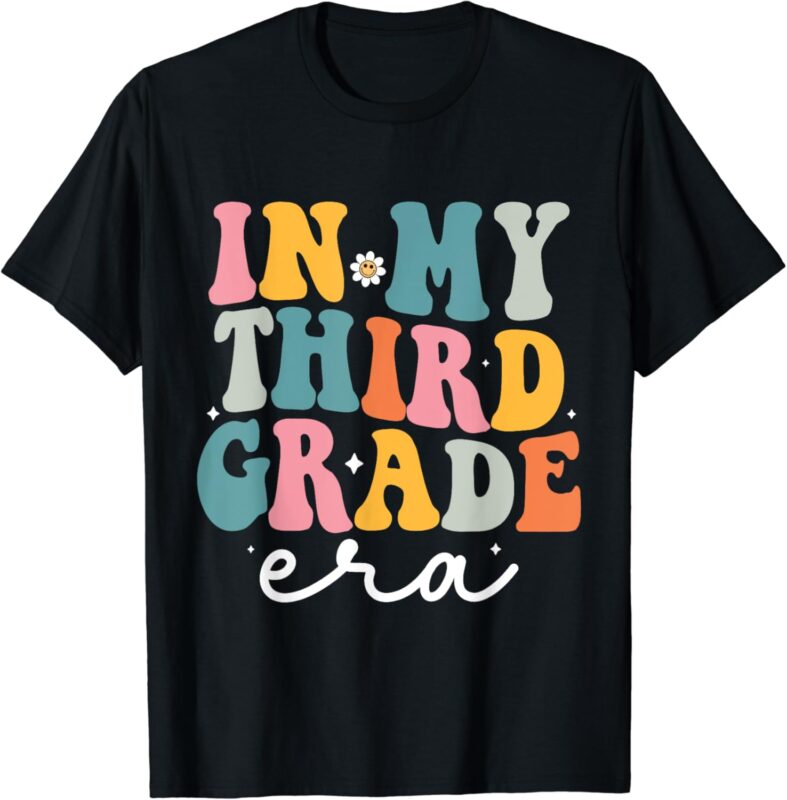 In My Third Grade Era Kid Back To School 3rd Grade Teacher T-Shirt