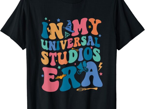 In my universal studios era t-shirt